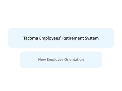 Tacoma Employees’ Retirement System .